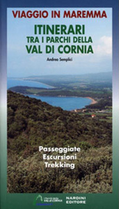 Itinerari tra i parchi della Val di Cornia. Passeggiate, escursioni e trekking