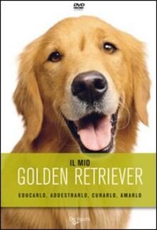 Il mio golden retriever. DVD.pdf