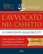 Libro L' avvocato nel cassetto. Il consulente legale per tutti Carlo Ilmari Cremonesi Laura Lucchesi V. Cecilia Lucchesi