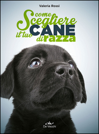 Come scegliere il tuo cane di razza