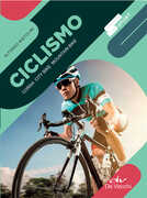 Libro Ciclismo. Corsa, city bike, mountain bike Alfonso Bietolini