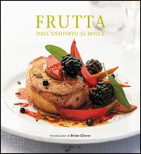 Frutta dall'antipasto al dolce