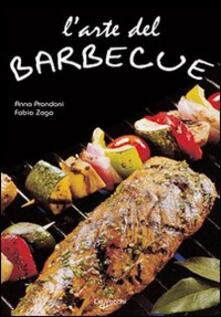 L arte del barbecue. Ediz. illustrata.pdf