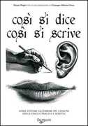 Libro Così si dice così si scrive Mauro Magni