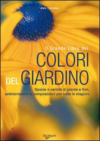 Il grande libro dei colori del giardino