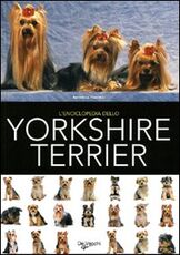 Libro L' enciclopedia dello yorkshire terrier