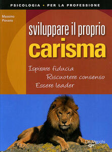 Sviluppare il proprio carisma.pdf
