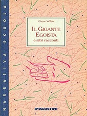 Copertina  Il gigante egoista : e altri racconti
