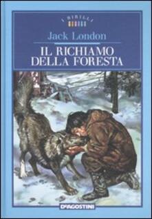 Il richiamo della foresta. Ediz. illustrata.pdf