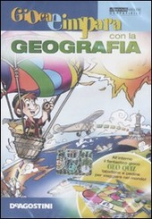 Copertina  Gioca e impara con la geografia : per scoprire il mondo con un clic [CD-ROM]