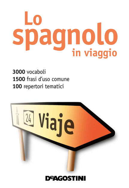 Lo Spagnolo In Viaggio Vv Ebook Pdf Con Light Drm Ibs