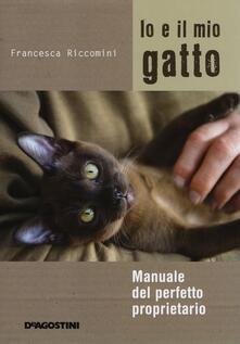 Io e il mio gatto. Manuale del perfetto proprietario.pdf
