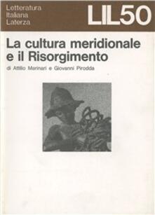 La cultura meridionale e il Risorgimento.pdf