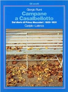 Campane a Casalbellotto. Dal diario di Primo Mazzolari: 1929-1931.pdf