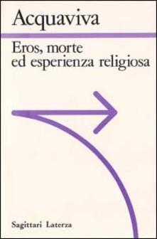 Eros, morte ed esperienza religiosa.pdf
