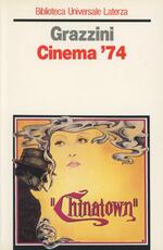Libro Cinema '74 Giovanni Grazzini