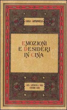 Emozioni e desideri in Cina. La riflessione neoconfuciana dalla metà del XIV alla metà del XIX secolo.pdf