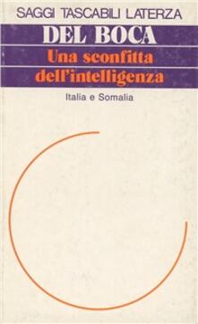 Una sconfitta dellintelligenza. Italia e Somalia.pdf