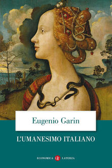 L umanesimo italiano. Filosofia e vita civile nel Rinascimento.pdf
