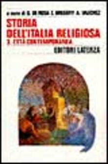 Storia dellItalia religiosa. Vol. 3: LEtà contemporanea..pdf