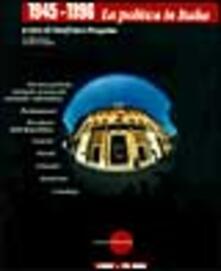 1945-1996. La politica in Italia. Con CD-ROM.pdf