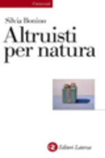Libro Altruisti nati. Alle radici della socialità positiva Silvia Bonino