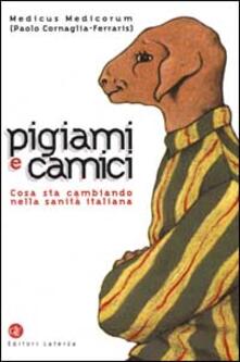 Pigiami e camici. Cosa sta cambiando nella sanità italiana.pdf
