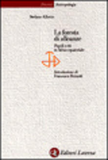La foresta di alleanze. Popoli e riti in Africa equatoriale.pdf