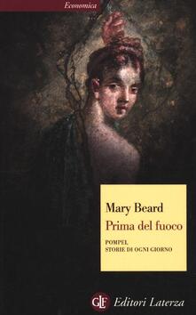 Prima del fuoco. Pompei, storie di ogni giorno.pdf