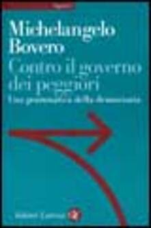 Contro il governo dei peggiori. Una grammatica della democrazia.pdf