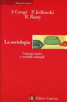 Listadelpopolo.it La sociologia. Contesti storici e modelli culturali Image