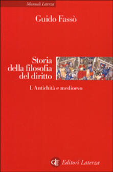 Storia della filosofia del diritto. Vol. 1: Antichità e medioevo..pdf