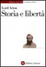 Libro Storia e libertà John E. Acton