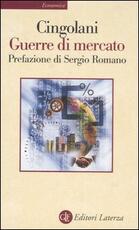 Libro Guerre di mercato Stefano Cingolani