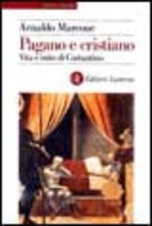 Pagano e cristiano. Vita e mito di Costantino.pdf