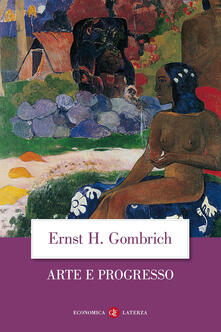 Arte e progresso. Storia e influenza di unidea. Ediz. illustrata.pdf