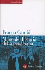 Libro Manuale di storia della pedagogia Franco Cambi