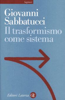 Il trasformismo come sistema. Saggio sulla storia politica dellItalia unita.pdf