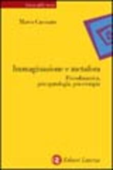 Immaginazione e metafora. Psicodinamica, psicopatologia, psicoterapia.pdf