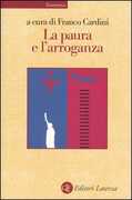 Libro La paura e l'arroganza