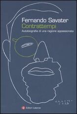 Libro Contrattempi. Autobiografia di una ragione appassionata Fernando Savater