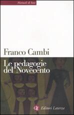 Libro Le pedagogie del Novecento Franco Cambi