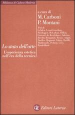 Libro Lo stato dell'arte. L'esperienza estetica nell'era della tecnica