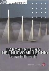 Libro L' architettura nel nuovo millennio Leonardo Benevolo
