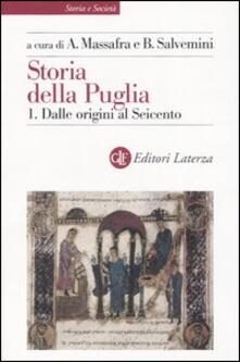 Storia della Puglia. Vol. 1: Dalle origini al Seicento..pdf