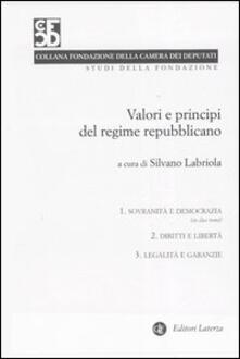 Valori e principi del regime repubblicano vol. 1-3: Sovranità e democrazia-Diritti e libertà-Legalità e garanzia.pdf