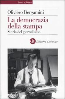 La democrazia della stampa. Storia del giornalismo.pdf