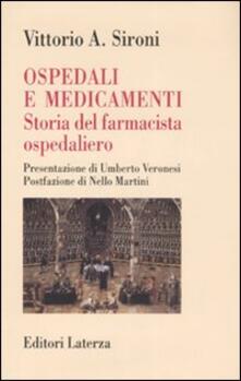 Ospedali e medicamenti. Storia del farmacista ospedaliero.pdf