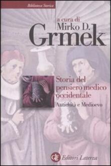 Storia Del Pensiero Medico Occidentale Antichita E Medioevo M D Grmek Libro Laterza Biblioteca Storica Laterza Ibs