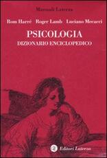Libro Psicologia. Dizionario enciclopedico Rom Harré Roger Lamb Luciano Mecacci
